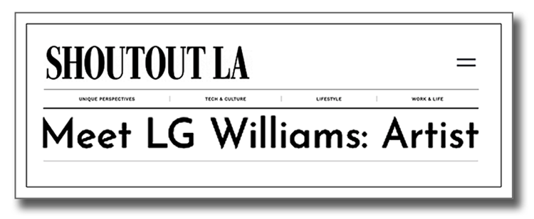 LG Williams ShoutOut LA