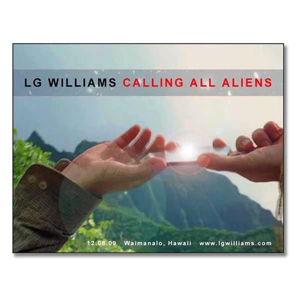 LG Williams, Calling All Aliens, 2009, Limited Edition Poster.