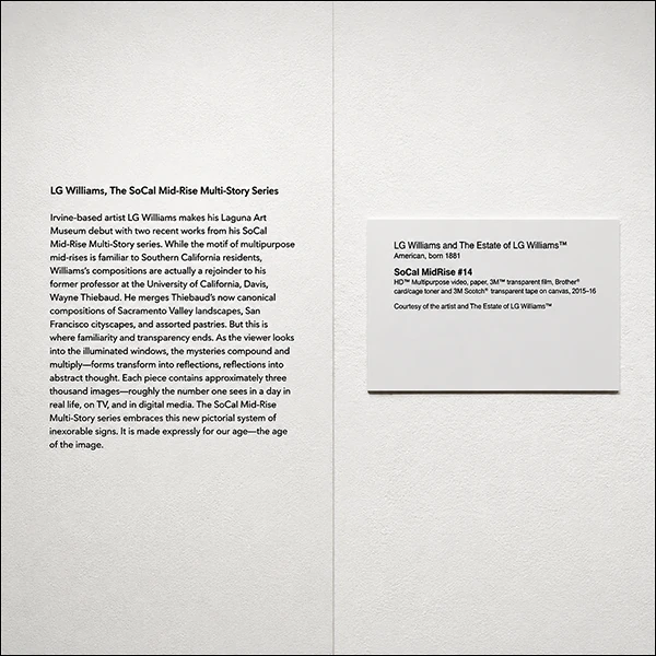 LG Williams, Museum Exhibition Signage from Laguna Art Museum, October 16 - January 15, 2017.
