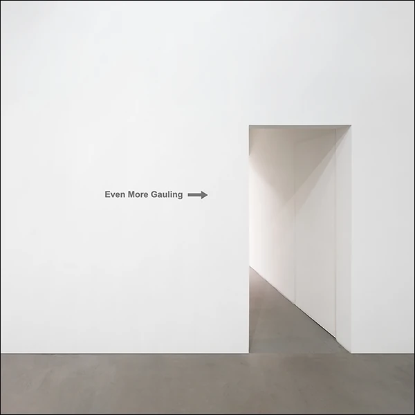LG Williams, Even More Gauling #08, 2025, Vinyl Lettering on Wall.