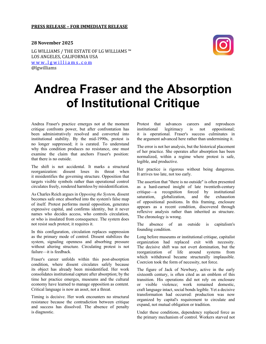 Essay: LG Williams on Andrea Fraser's institutional critique arriving after dissent had already been converted into an institutional asset, 2025