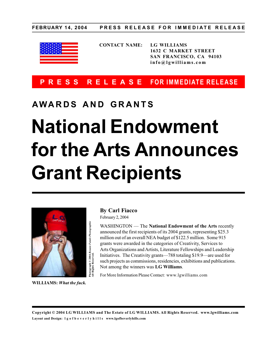 Press Release: LG Williams converts not receiving an NEA grant into a petty, publicly collectible act of institutional refusal, 2004