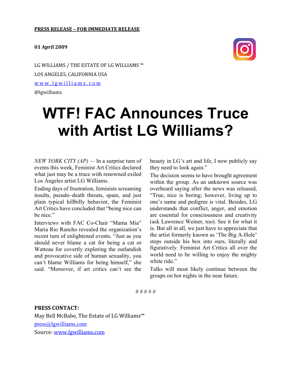 Press Release: LG Williams announces a fake truce between himself and the Feminist Art Critics of America as theatrical artwork, 2009