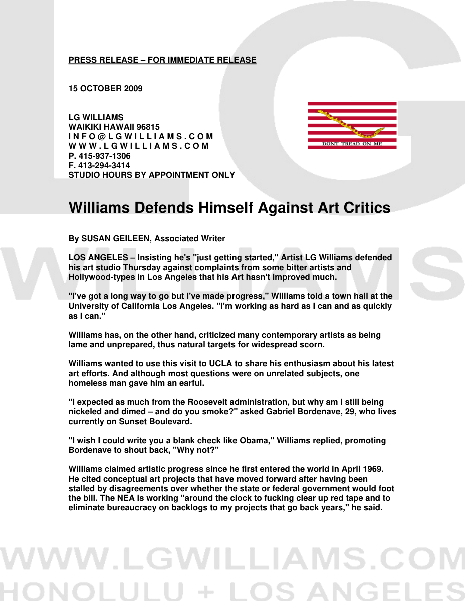 Essay: LG Williams defends his studio practice in mock town-hall language against critics, museum officials, and imaginary bureaucrats, 2009