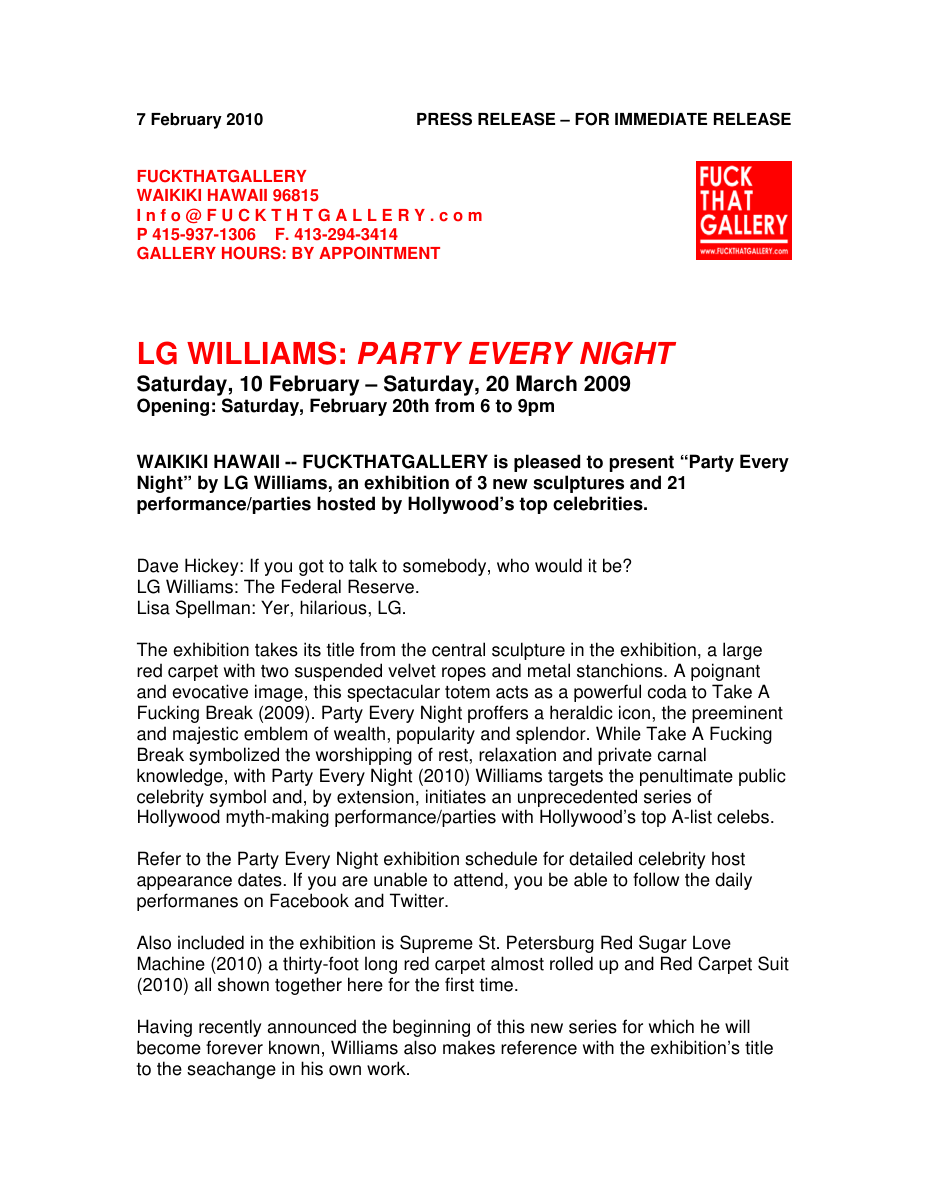 Essay: LG Williams presents Party Every Night, turning the red carpet into sculpture and celebrity architecture into institutional form, 2010