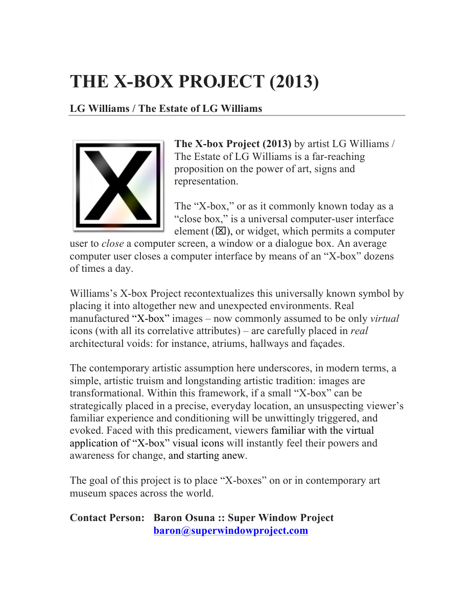 Essay: LG Williams proposes placing the computer close-box as a physical sign capable of altering how viewers read institutional authority, 2013