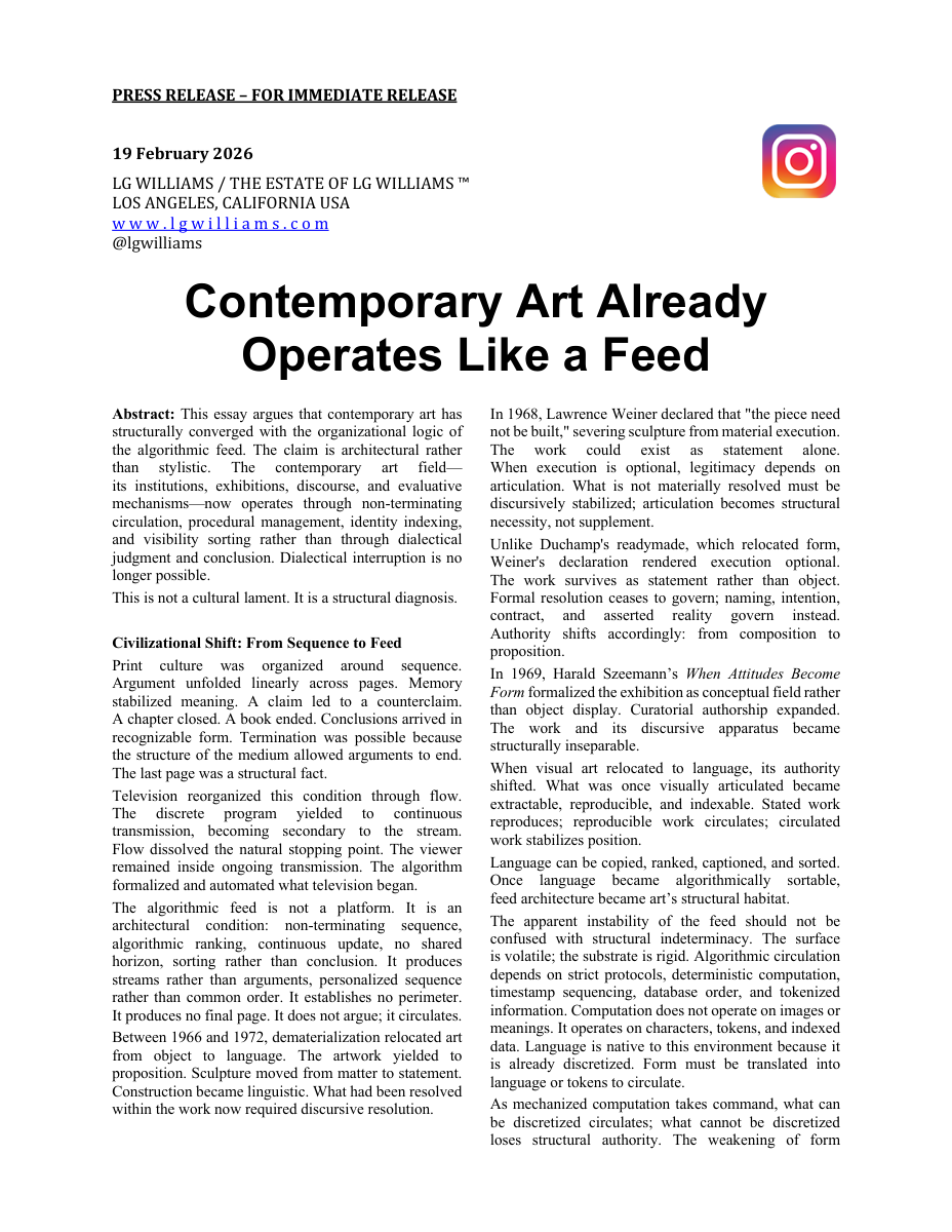 Essay: LG Williams argues that contemporary art has structurally become an algorithmic feed organized around circulation rather than judgment, 2026
