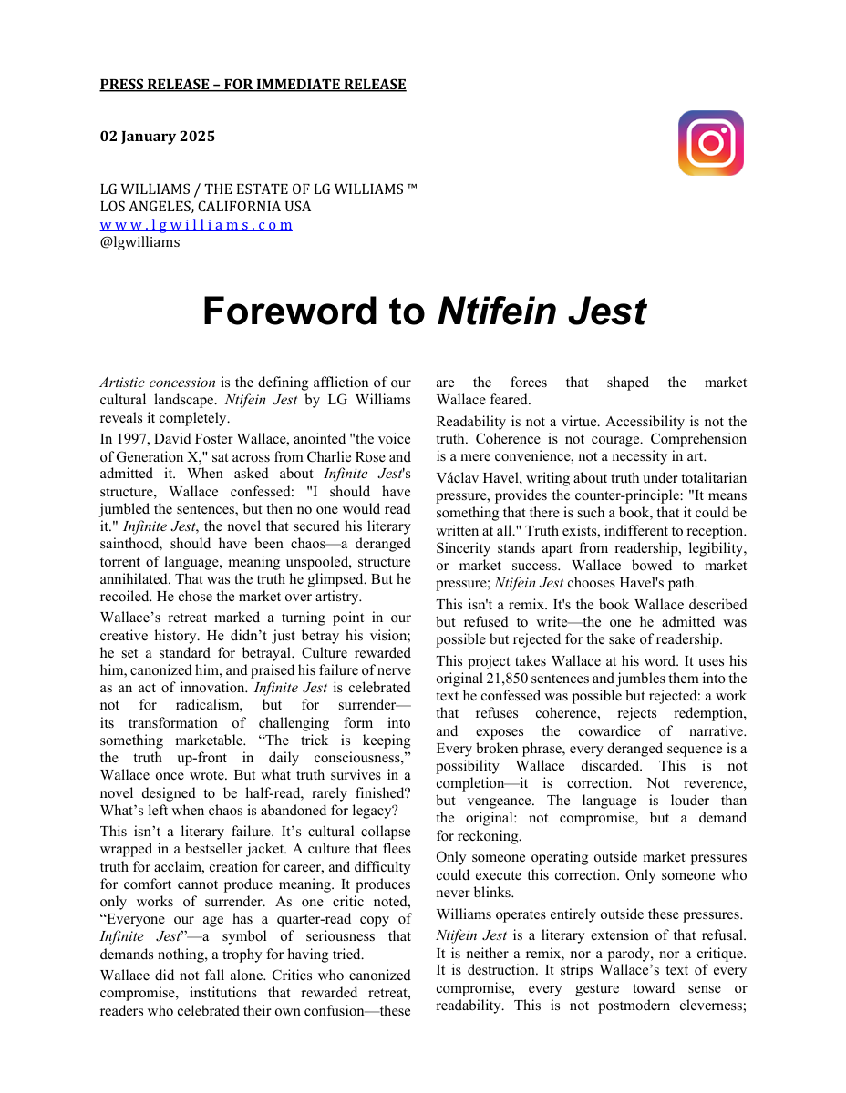 Letter: LG Williams introduces Ntifein Jest as the corrective to David Foster Wallace's surrender of difficulty to market legibility, 2025