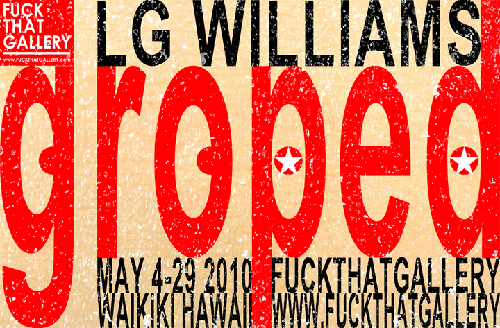 LG Williams, Groped: The Poster, 2010, 36 x 24, Limited Edition Poster